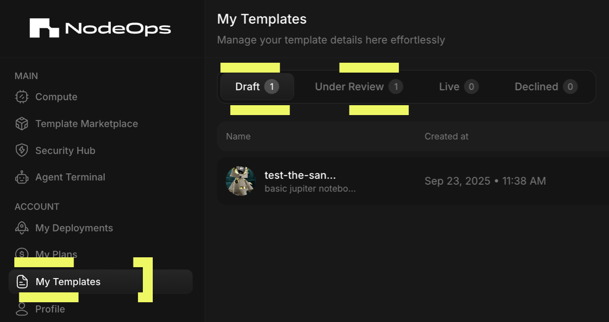 Navigate to your draft and in review templates to leverage the free tier test deployment